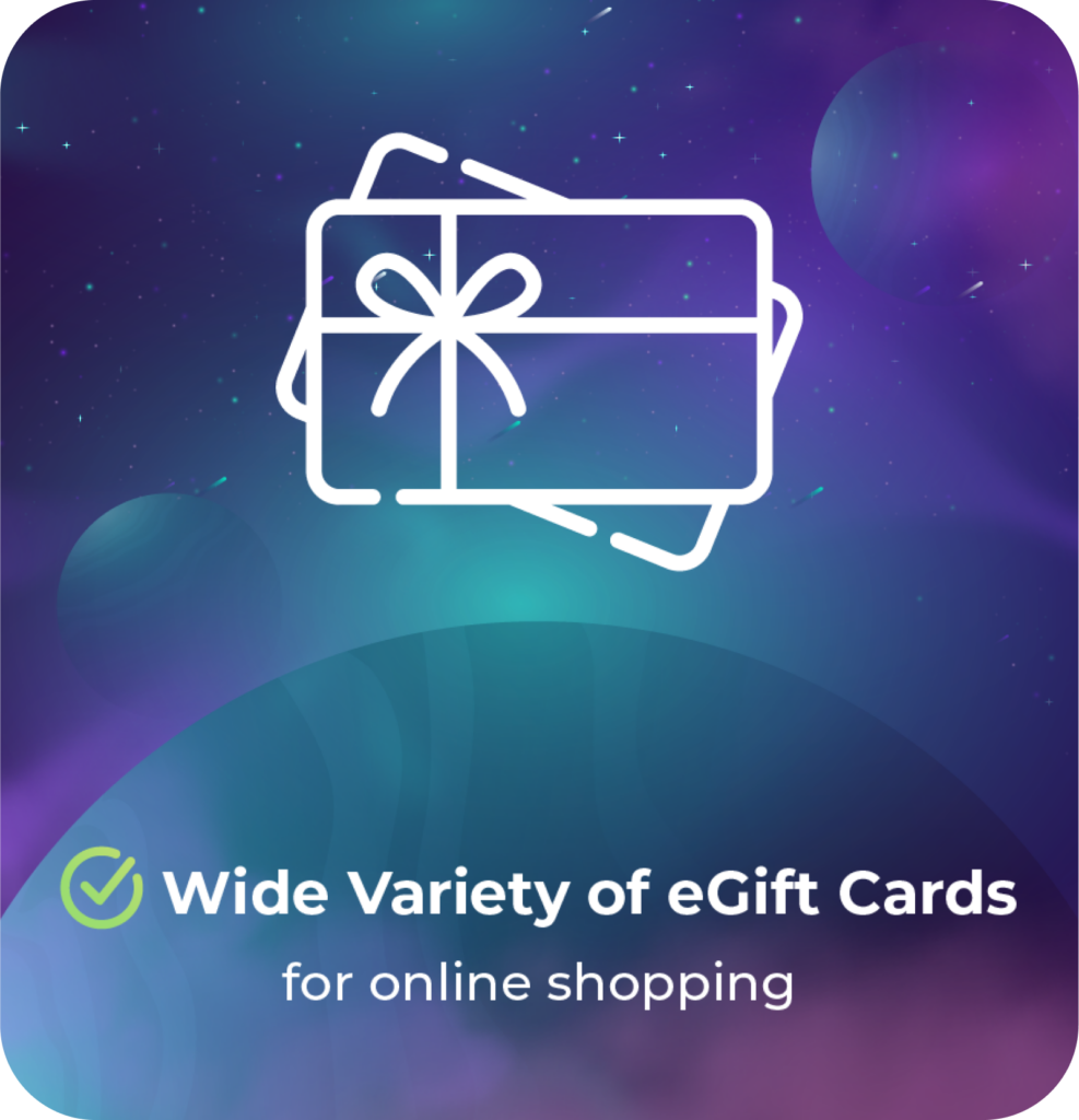 Use points to earn eGift cards for top retailers and brands.